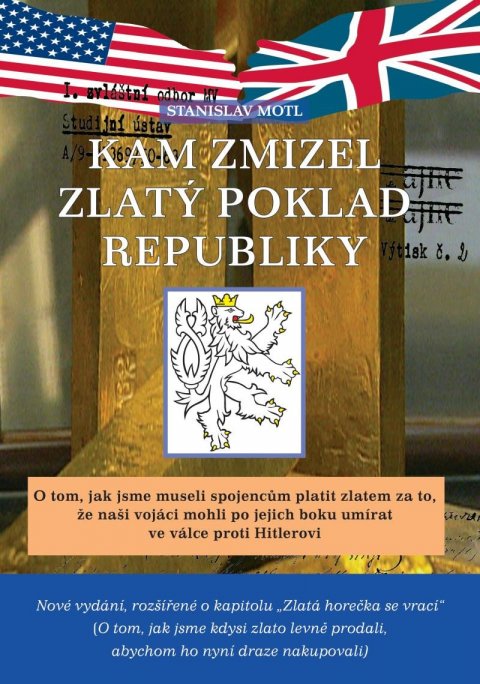 Motl Stanislav: Kam zmizel zlatý poklad republiky Motl Stanislav: Kam zmizel zlatý poklad republiky