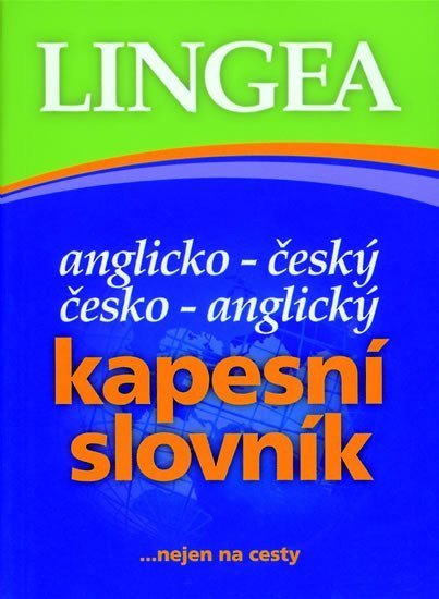 kolektiv autorů: anglicko-český česko-anglický kapesní slovník - Lingea