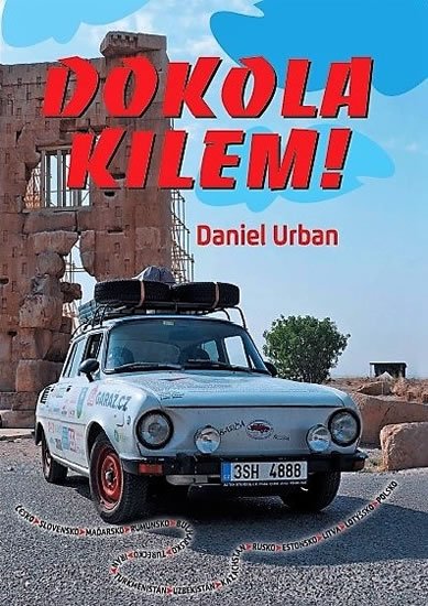 Urban Daniel: Dokola kilem!
