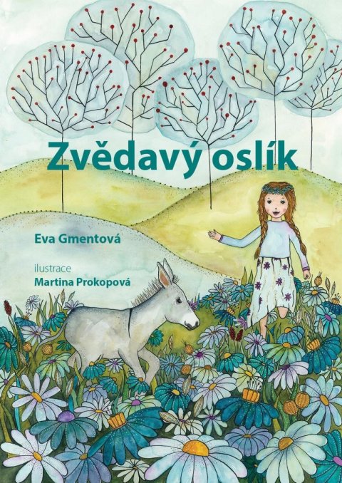 Gmentová Eva: Zvědavý oslík Gmentová Eva: Zvědavý oslík