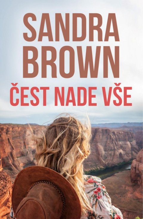 Brown Sandra: Čest nade vše Brown Sandra: Čest nade vše