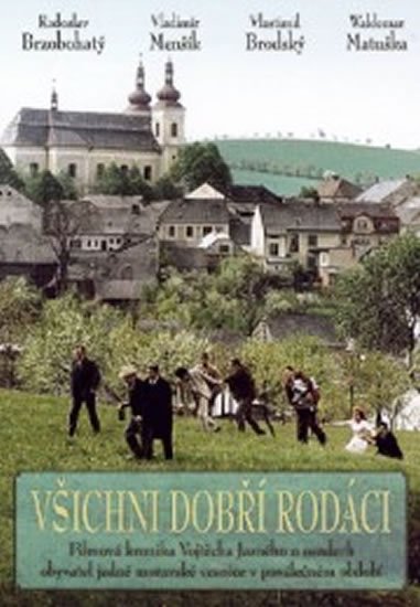 Jasný Vojtěch: Všichni dobří rodáci - DVD Jasný Vojtěch: Všichni dobří rodáci - DVD