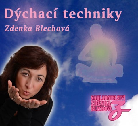 Blechová Zdenka: Dýchací techniky - CD