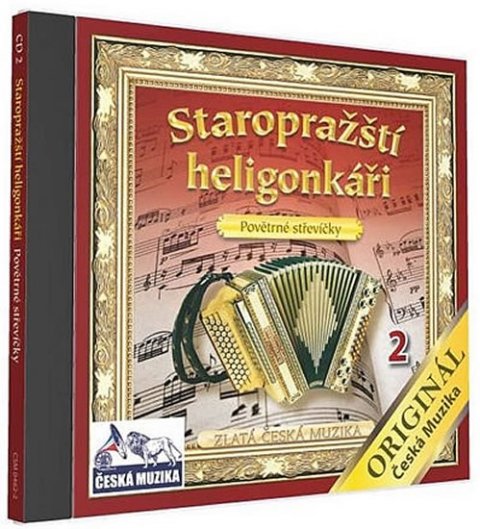 neuveden: Staropražští heligonkáři - Povětrné střevíčky - 1 CD