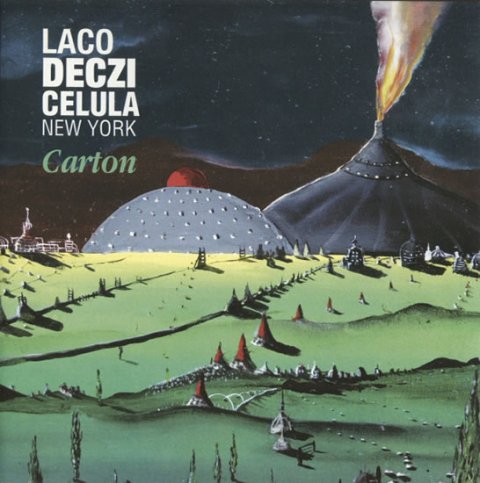 neuveden: CD Laco Deczi/Celula New York Carton