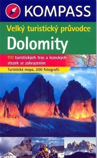 kolektiv autorů: Dolomity Kompass - průvodce, 2.vydání