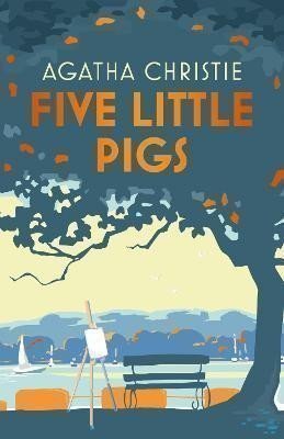 Christie Agatha: Five Little Pigs (Hercule Poirot 23)