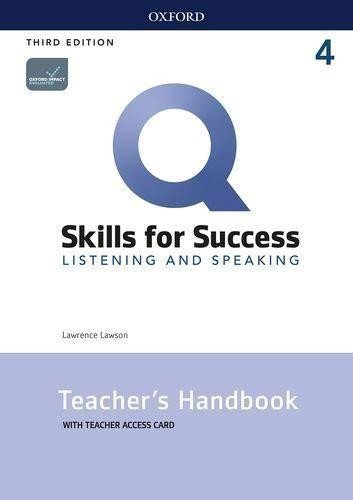 Lawson Lawrence: Q Skills for Success 4 Listening & Speaking Teacher´s Handbook with Teacher