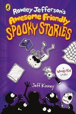 Kinney Jeff: Rowley Jefferson´s Awesome Friendly Spooky Stories