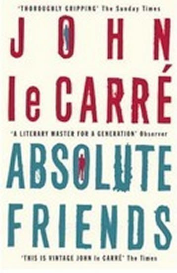 le Carré John: Absolute Friends