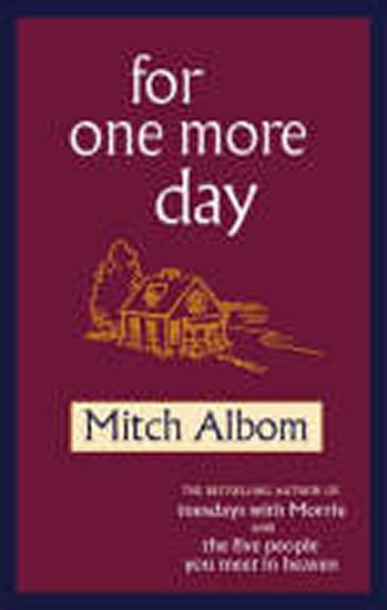 Albom Mitch: For One More Day