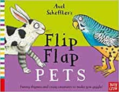 Scheffler Axel: Axel Scheffler S Flip Flap Pet