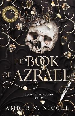 Nicole Amber V.: The Book of Azrael: Don´t miss BookTok´s new dark romantasy obsession!!