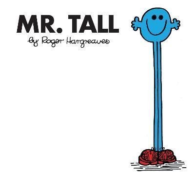 Hargreaves Roger: Mr. Tall (Mr. Men Classic Library)