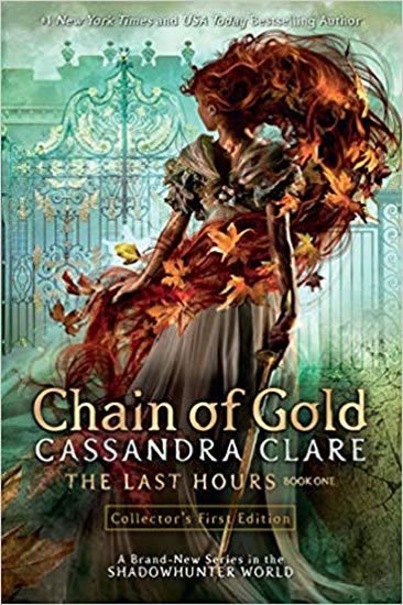 Clareová Cassandra: Last Hours 1 Chain of Gold
