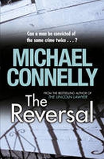 Connelly Michael: The Reversal