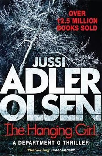 Adler-Olsen Jussi: The Hanging Girl : Department Q 6 Adler-Olsen Jussi: The Hanging Girl : Department Q 6
