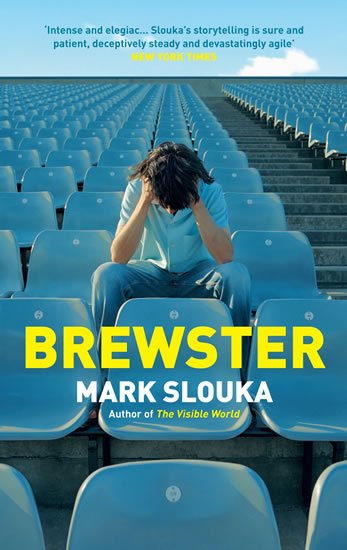 Slouka Mark: Brewster