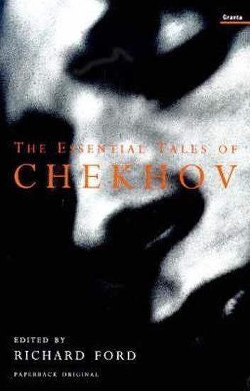 Čechov Anton Pavlovič: The Essential Tales