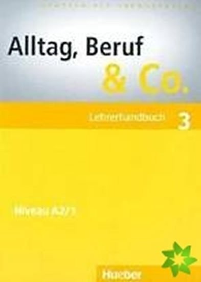 Becker Norbert: Alltag, Beruf & Co. 3 Lehrerhandbuch
