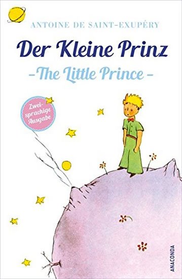 de Saint-Exupéry Antoine: Der Kleine Prinz / Little Prince