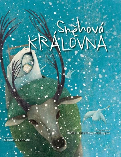 Andersen Hans Christian: Sněhová královna Andersen Hans Christian: Sněhová královna