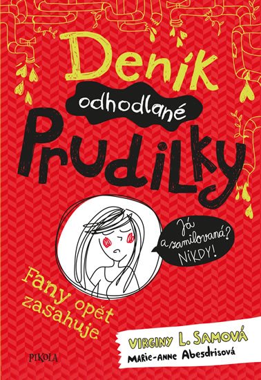 Samová Virginy L.: Deník odhodlané prudilky: Fany opět zasahuje