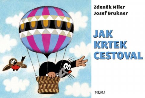 Miler Zdeněk: Jak Krtek cestoval