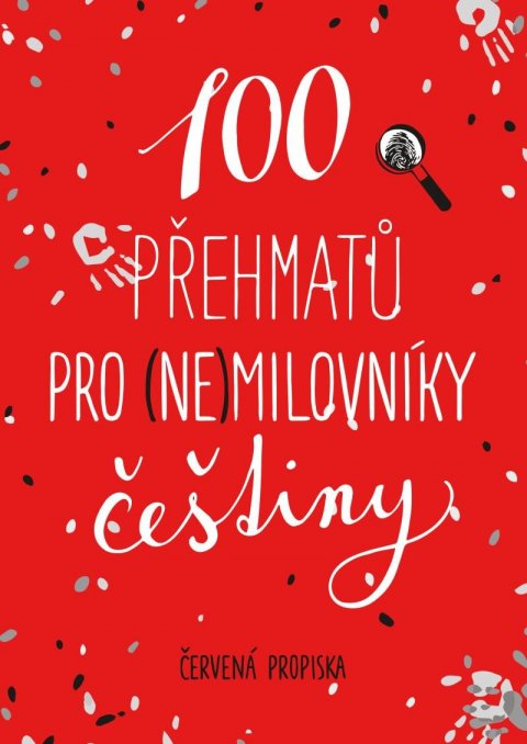 Červená propiska: 100 přehmatů pro (ne)milovníky češtiny