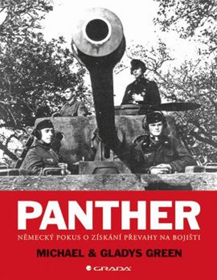Green Michael: Panther - Německý pokus o získání převahy na bojišti