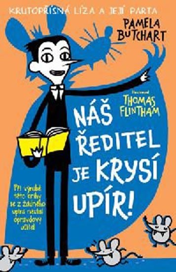 Butchart Pamela: Náš ředitel je krysí upír! Butchart Pamela: Náš ředitel je krysí upír!