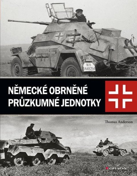 Anderson Thomas: Německé obrněné průzkumné jednotky Anderson Thomas: Německé obrněné průzkumné jednotky