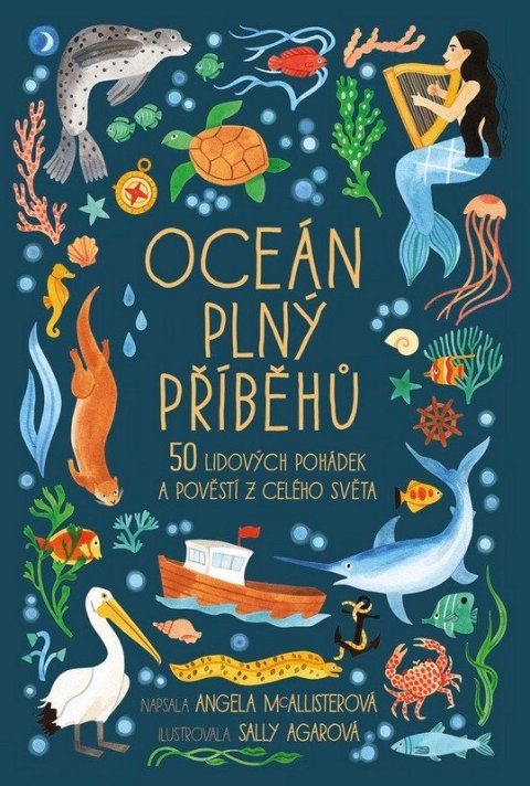 McAllister Angela: Oceán plný příběhů -  50 lidových pohádek a pověstí z celého světa