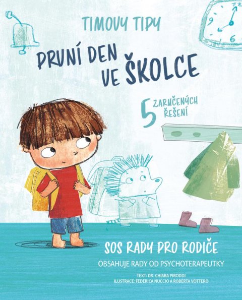 Piroddiová Chiara: Timovy tipy 3 - První den ve školce