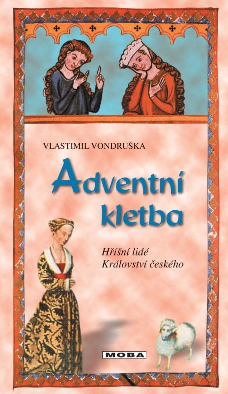 : Adventní kletba - Hříšní lidé Království českého