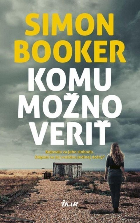 Booker Simon: Komu možno veriť - Bojovala za jeho slobodu. Odplati sa jej vraždou jedinej