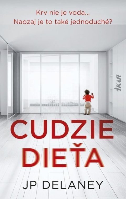 Delaney J. P.: Cudzie dieťa (slovensky)