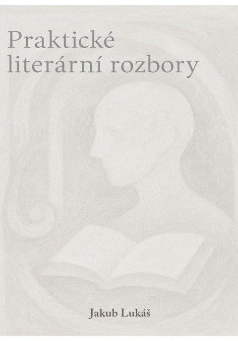 : Praktické literární rozbory