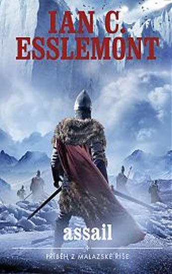 Esslemont Ian Cameron: Malazská říše - Assail