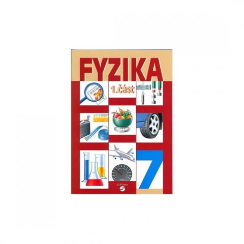 Macháček Martin: Fyzika 7 - 1. část učebnice pro praktické ZŠ Macháček Martin: Fyzika 7 - 1. část učebnice pro praktické ZŠ