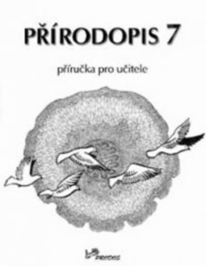 Jurčák Jaroslav: Přírodopis 7 - Příručka pro učitele
