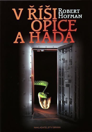 Hofman Robert: V říši Opice a Hada