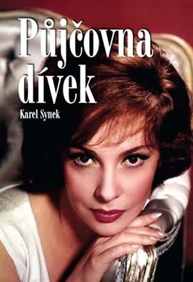 Synek Karel: Půjčovna dívek Synek Karel: Půjčovna dívek