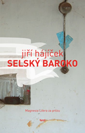 Hájíček Jiří: Selský baroko