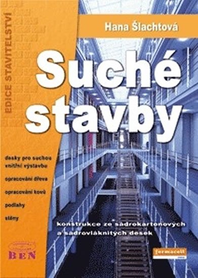 Šlachtová Hana: Suché stavby