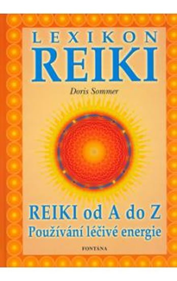 Sommerová Doris: Lexikon reiki Sommerová Doris: Lexikon reiki