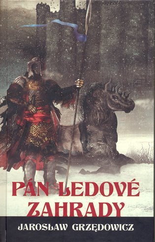 Grzedowicz Jaroslaw: Pán ledové zahrady 2.