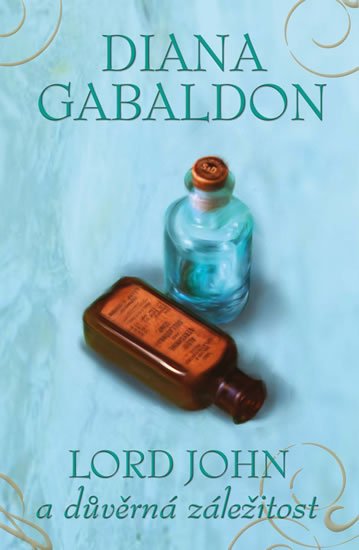 Gabaldon Diana: Lord John a důvěrná záležitost
