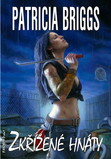 Briggs Patricia: Mercy Thompson 4 - Zkřížené hnáty Briggs Patricia: Mercy Thompson 4 - Zkřížené hnáty