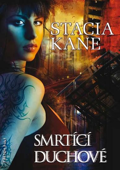 Kane Stacia: Downside 1 - Smrtící duchové